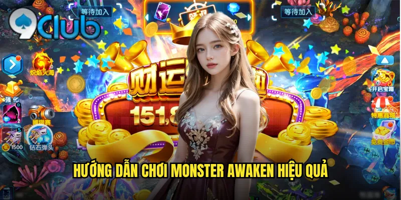 Monster Awaken 99club Đánh Thức Quái Vật Giành Kho Báu 3 Hướng dẫn chơi Monster Awaken hiệu quả